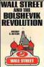 Wall Street & the Bolshevik Revolution