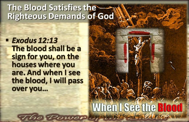 the-blood-satisfies-the-righteous-demands-of-god